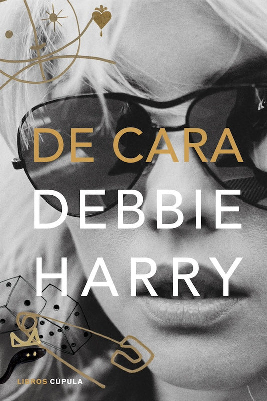 Debbie Harry - De cara - Libro