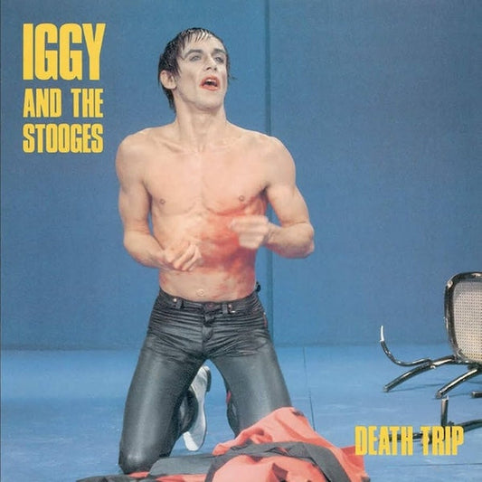 Iggy & The Stooges - Death Trip - LP