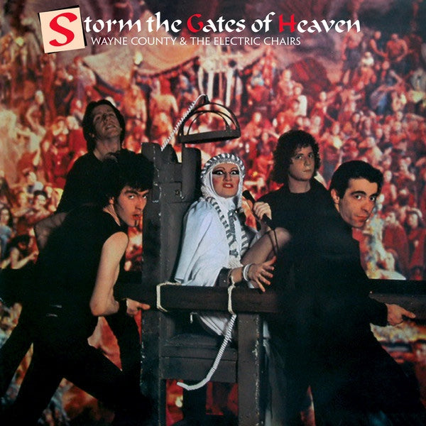 Wayne County & The Electric Chairs - Storm The Gates Of Heaven - LP