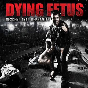 Dying Fetus - Descend Into Depravity - LP