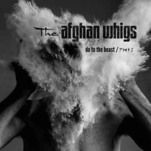 Afghan Whigs - Do To The Beast - LP - Color