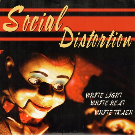 Social Distortion - White light, wite heat… - LP
