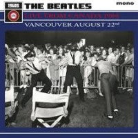 The Beatles - Live From Canada 1964 - Vancouver August 22nd - LP