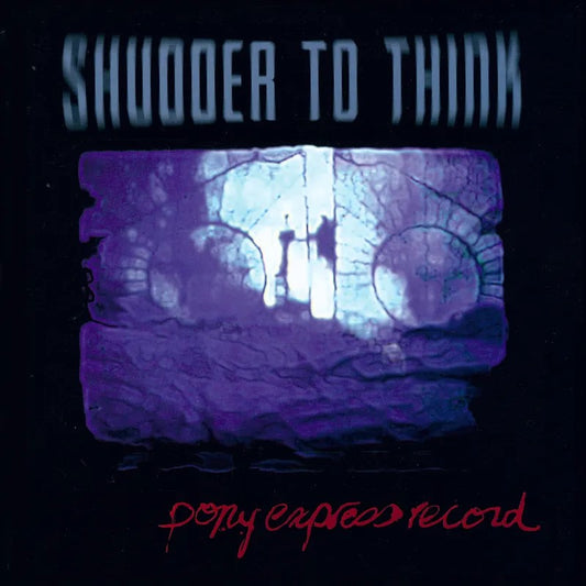 Shudder To Think - Pony Express Record - LP