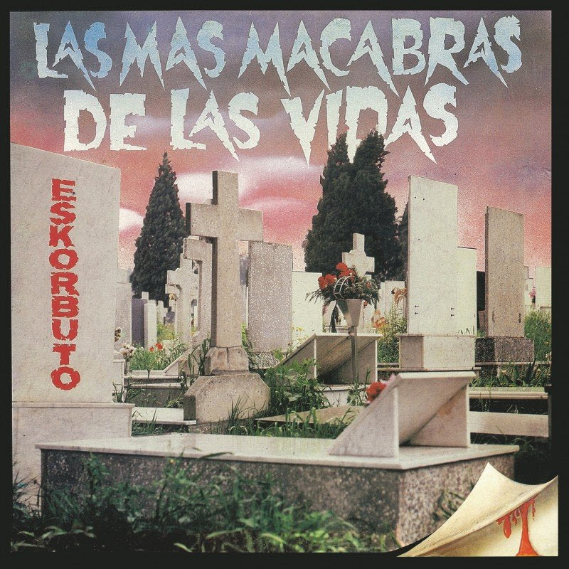Eskorbuto - Las Más Macabras de las Vidas - LP + Revista