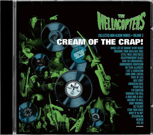 The Hellacopters - Cream Of The Crap! Collected Non-Album Works Volume 3 - CD