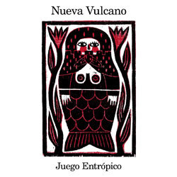 Nueva Vulcano - Juego Entrópico - CD