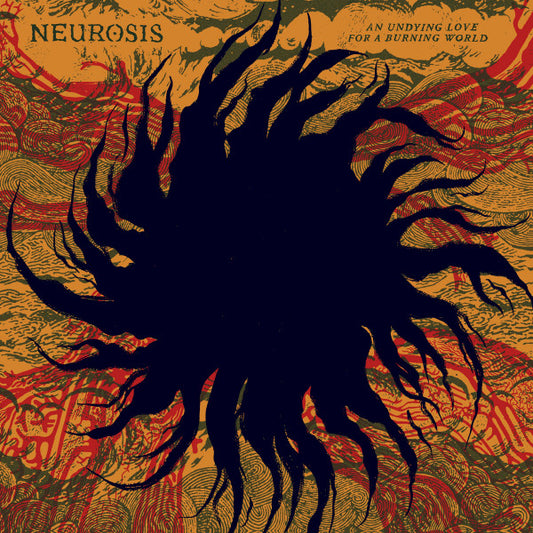 Neurosis - An Undying Love For A Burning World - CD
