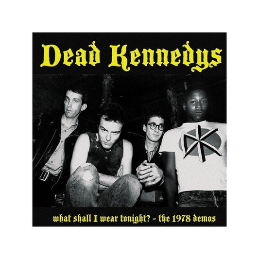 Dead Kennedys - What Shall I Wear Tonight? - The 1978 Demos - LP