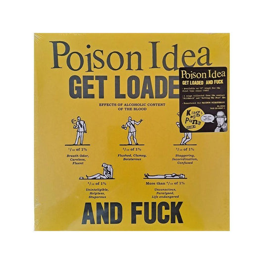 Poison Idea - Get Loaded And Fuck - 12"