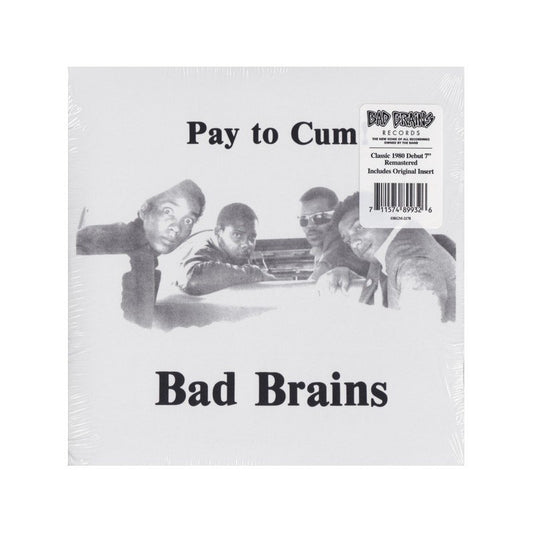 Bad Brains - Pay To Cum! - 7"