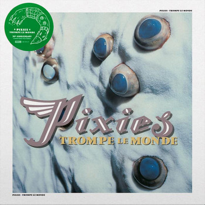 PIXIES LP Trompe Le Monde - 30th Anniversary (Green Marbled Coloured Vinyl)