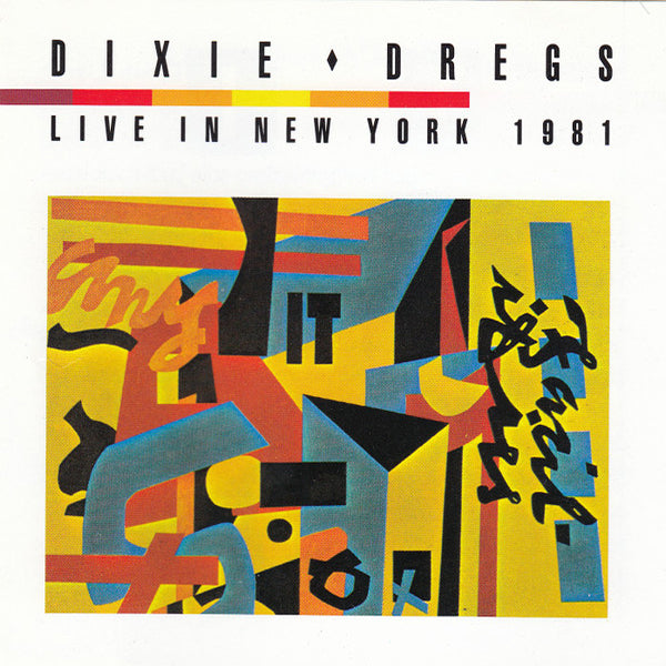 DIXIE DREGS CD Live In New York 1981