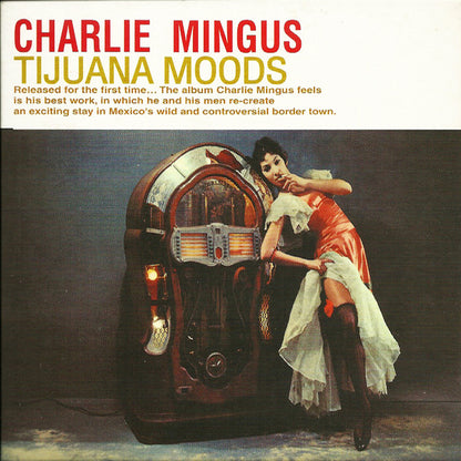 CHARLES MINGUS 2xCD Tijuana Moods (The Complete Edition)