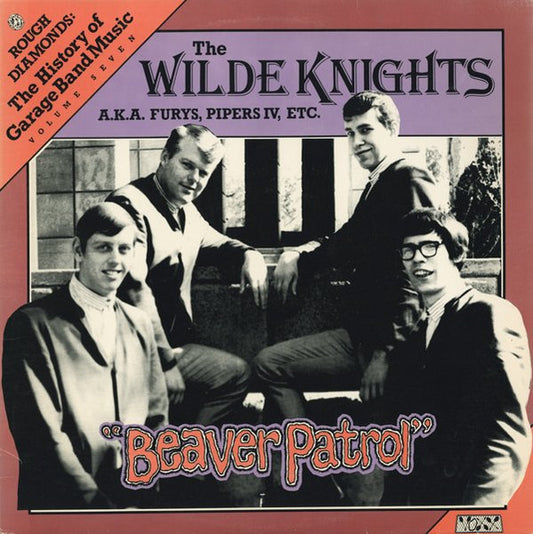 THE WILDE KNIGHTS A.K.A. Furys, Pipers IV LP Beaver Patrol