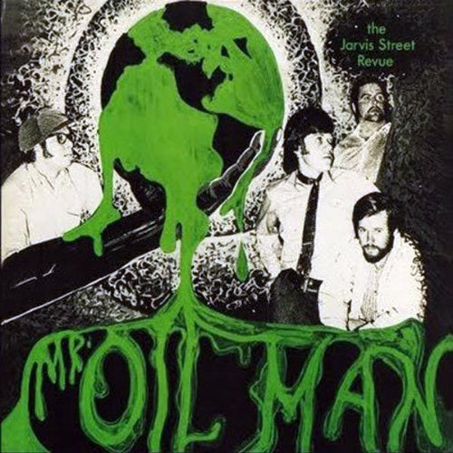 THE JARVIS STREET REVUE CD Mr. Oil Man (1970)