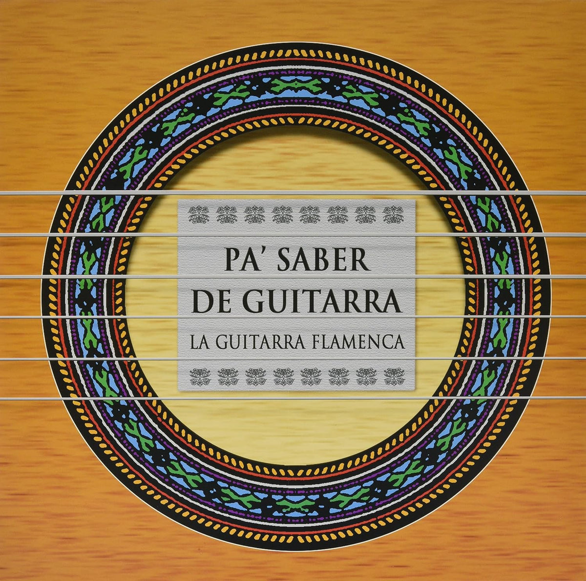 VARIOS LP Pa' Saber De Guitarra (La Guitarra Flamenca)