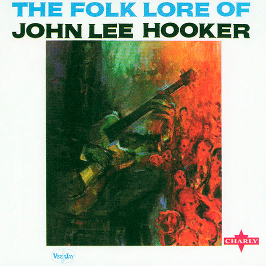 JOHN LEE HOOKER CD The Folk Lore Of