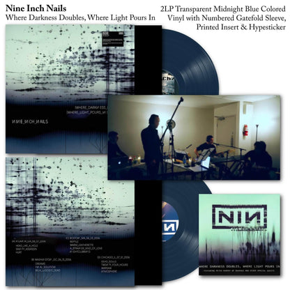 NINE INCH NAILS 2xLP Where Darkness Doubles, Where Light Pours In (Midnite Blue)