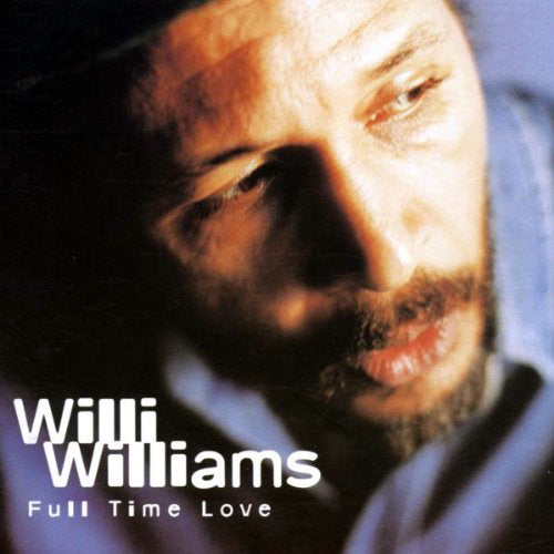 WILLI WILLIAMS CD Full Time Love
