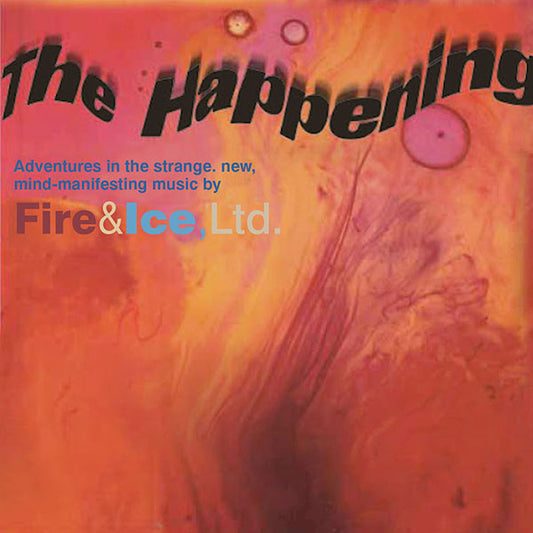 FIRE & ICE LTD CD The Happening