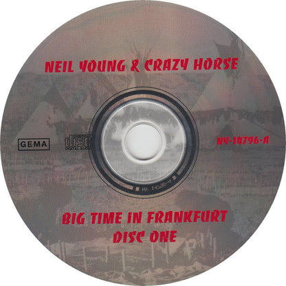 NEIL YOUNG & CRAZY HORSE 2xCD Big Time In Frankfurt