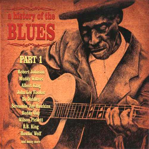 VARIOS - 2CD A History Of The Blues Part 1