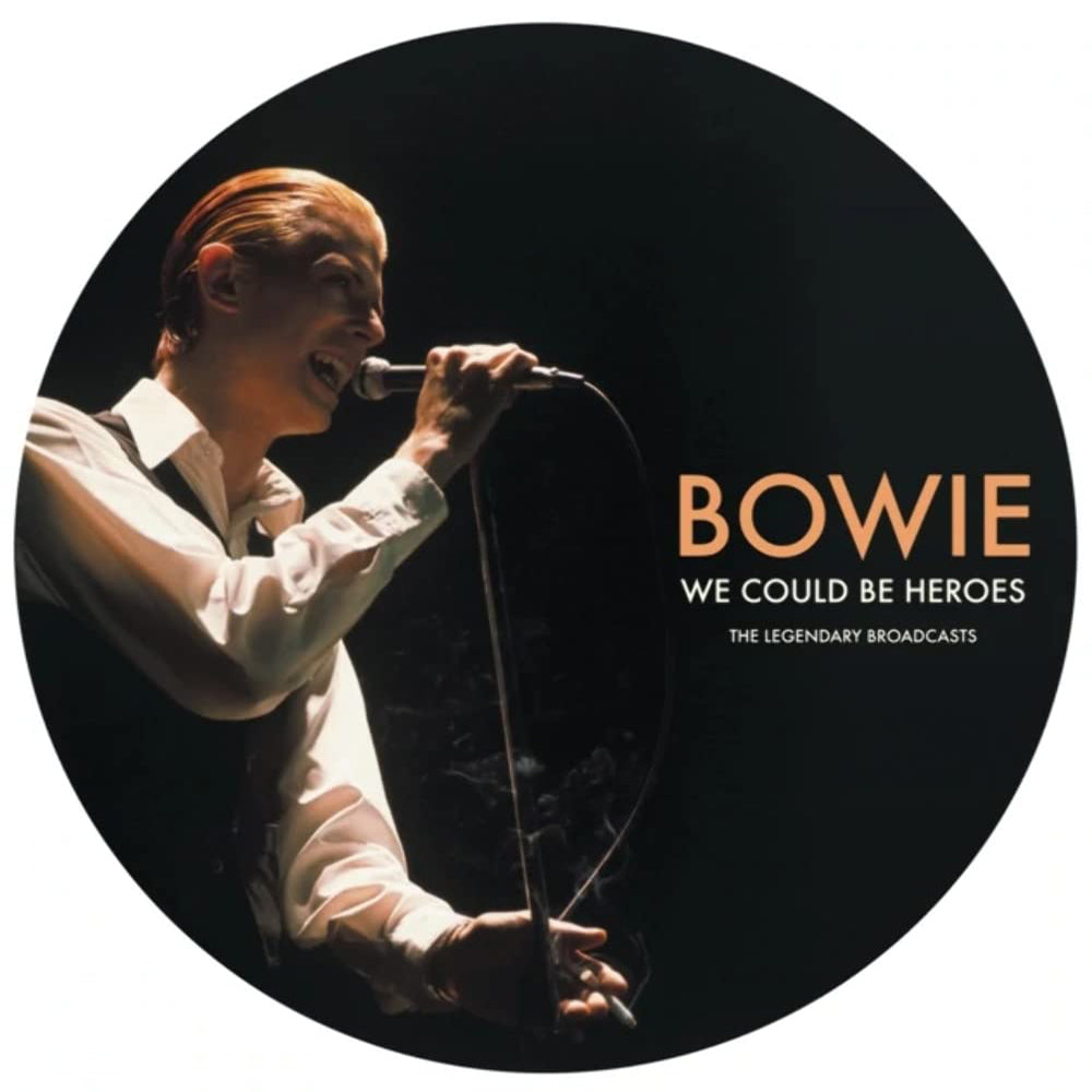 DAVID BOWIE LP We Could Be Heroes (The Legendary Broadcasts) (Picture Disc)