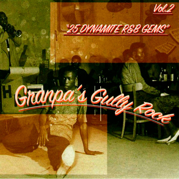 VARIOS CD Granpa's Gully Rock Vol 2 (25 Dynamite R&B Gems)