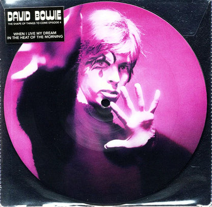 DAVID BOWIE 7" The Shape Of Things To Come Episode 4 (Picture Disc)