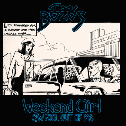 THE BOZOS 7" Weekend Girl / Fool Out Of Me (Blue Coloured Vinyl)