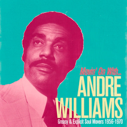 ANDRE WILLIAMS CD Movin' On With Andre Williams