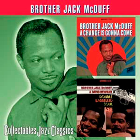 BROTHER JACK McDUFF CD A Change Is Gonna Come / Double Barrelled Soul
