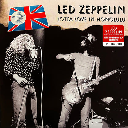 LED ZEPPELIN 2xLP Lotta Love In Honolulu (Red Colour Vinyl) 200 Numbered Copies