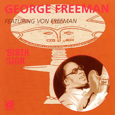 GEORGE FREEMAN CD Birth Sign