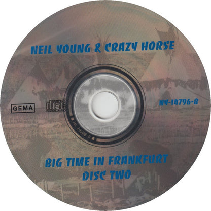 NEIL YOUNG & CRAZY HORSE 2xCD Big Time In Frankfurt