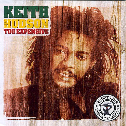 KEITH HUDSON CD Too Expensive