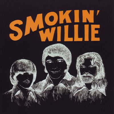 SMOKIN' WILLIE CD Smokin' Willie (1972)