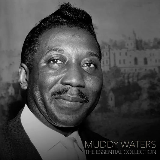 MUDDY WATERS LP The Essential Collection