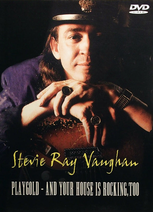 STEVIE RAY VAUGHAN DVD Playgold- And Your House Is Rocking , Too (Digipack)