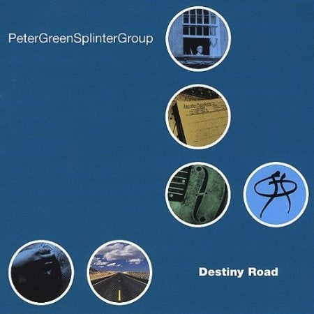 PETER GREEN SPLINTER GROUP CD Destiny Road