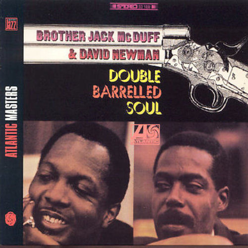 BROTHER JACK McDUFF & DAVID NEWMAN CD Double Barrelled Soul