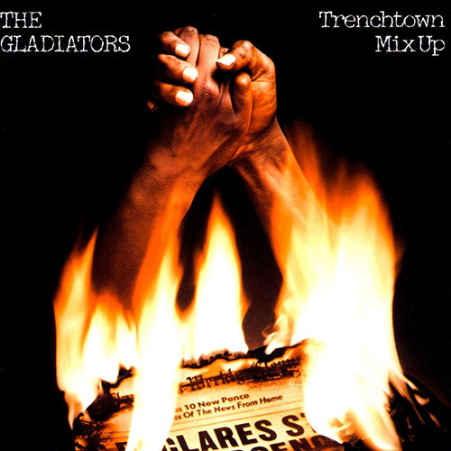 GLADIATORS CD Trenchtown Mix Up