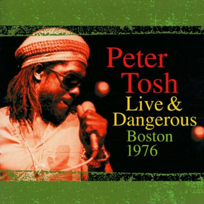 PETER TOSH CD Live & Dangerous Boston 1976