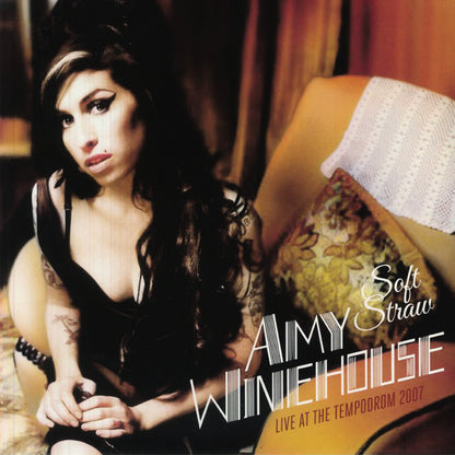 AMY WINEHOUSE LP Soft Straw (Live At The Tempodrom 2007)