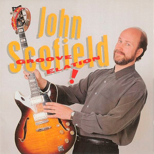 JOHN SCOFIELD CD Groove Elation