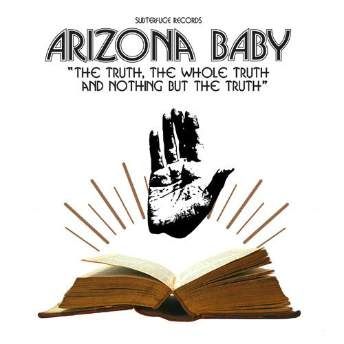 Arizona Baby - The Truth, The Whole Truth and Nothing but the Truth - CD