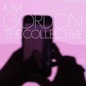Kim Gordon - The Collective - LP