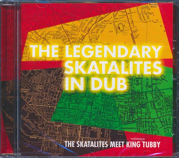 The Skatalites - Legendary Skatalites In Dub: The Skatalites Meet King Tubby - CD