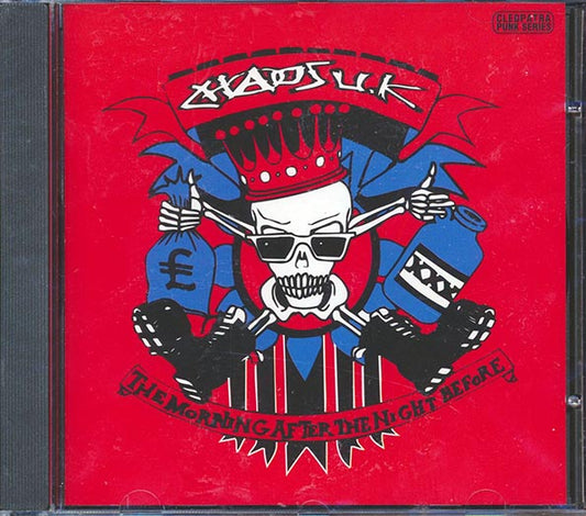Chaos UK - The Morning After The Night Before - CD